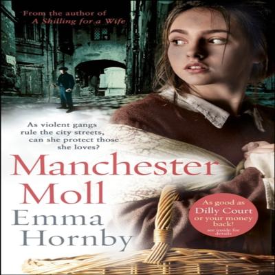 Manchester Moll by Emma Hornby Paperback Book 9780552173247