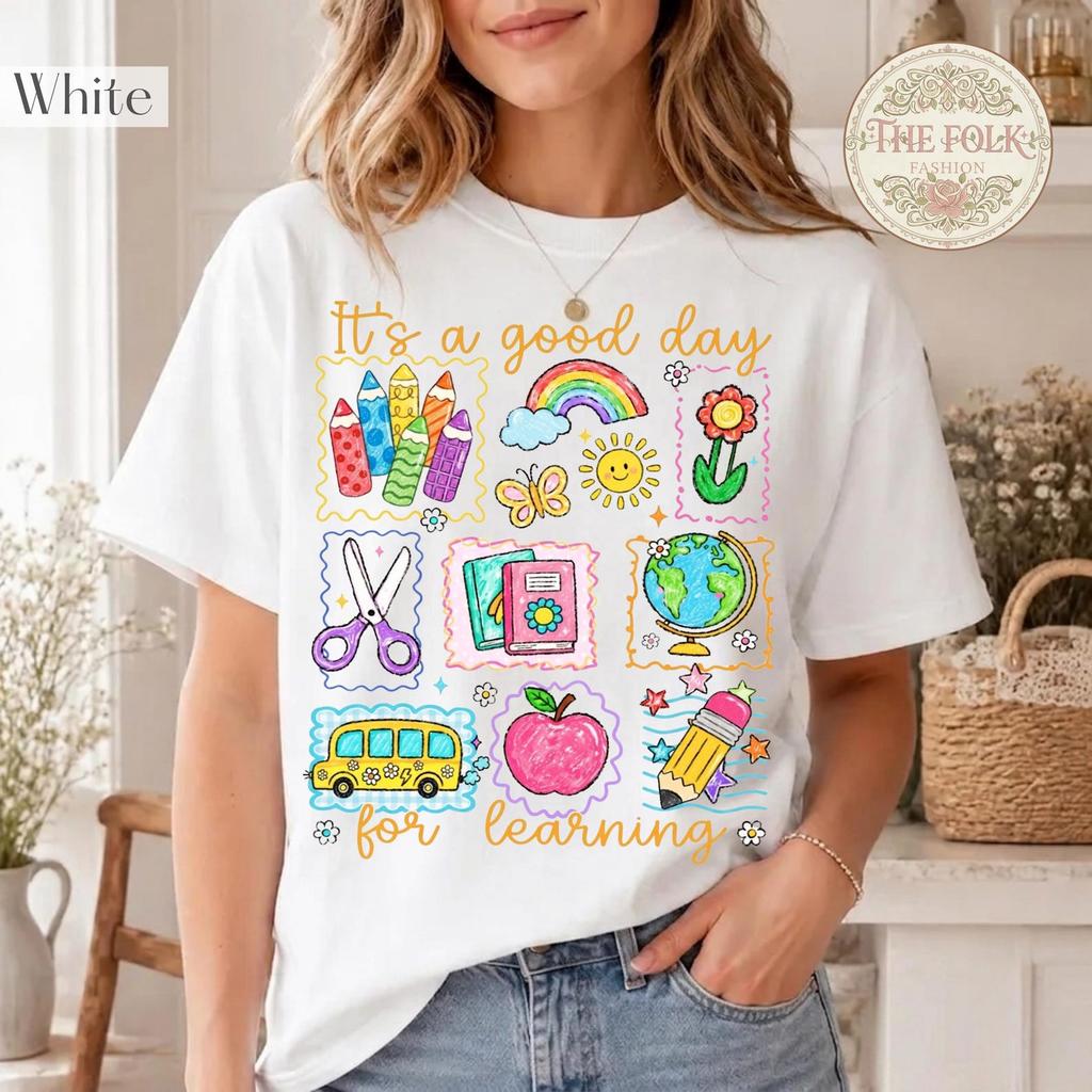 Good Day For Learning Shirt, Back to School T-shirt, School Supplies Shirt, Teacher Tee, Kindergarten Student Tee, First Day Of School Shirt