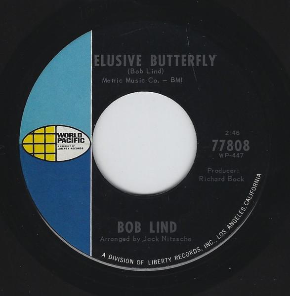 

7inch Record BOB LIND Elusive Butterfly Cheryls Goin 77808 World Pacific R 1966 US Rock Used