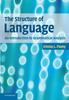 The The Structure of Language : An Introduction To Grammatical Analysis Book