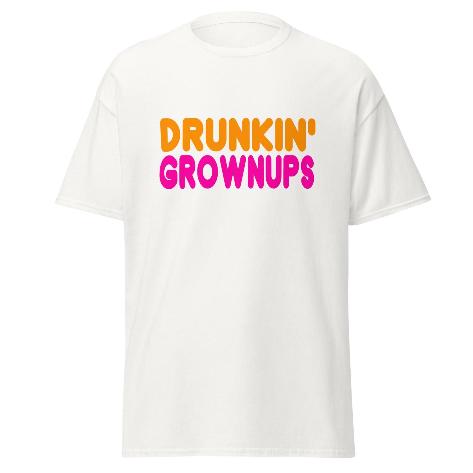 Drunkin Grownups - Funny Donut Parody Alcohol Drinking Shirt, Unisex L