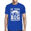 1Tee Mens If You Moustache I'm The Big Brother T-Shirt