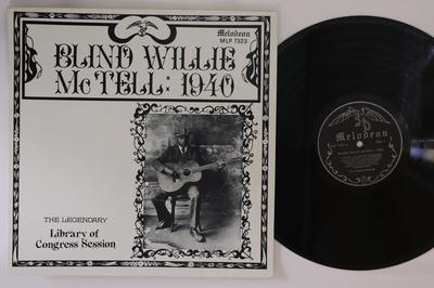 LP Schallplatte BLIND WILLIE MCTELL - Blind Willie Mctell: 1940 MLP7323 MELODEON 1971 US Blues Gebraucht
