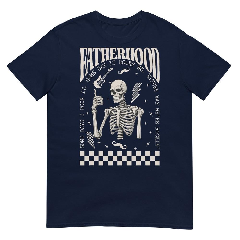 Funny Fatherhood Some Days I Rock It Fathers Day Tshirt S