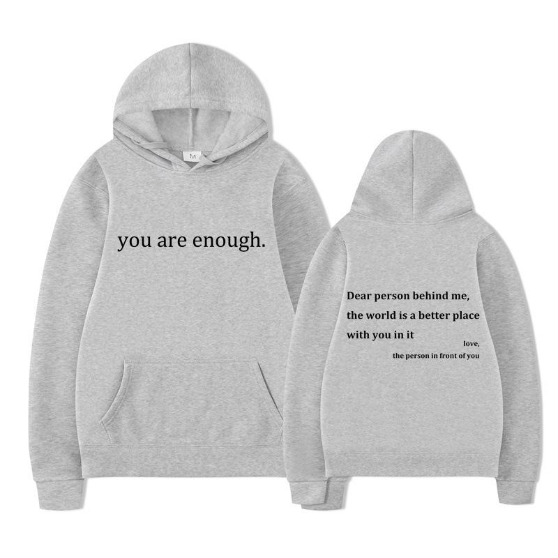 New YOU ARE ENOUGH Print Hoody Autumn Casual Men Hoodie Vintage Unisex Pullover Graphic Hoody Tops Oversize Clothing