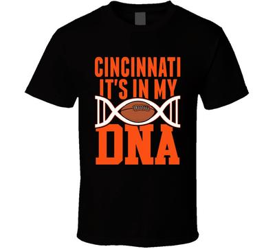 Es liegt in meiner DNA Cincinnati Football Fan T-Shirt