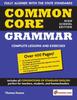 The Common Core Grammar : High School Edition Book