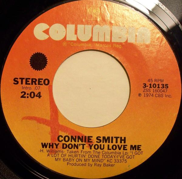 7inch Record CONNIE SMITH Why Dont You Love Me 310135 COLUMBIA 1975 US CountryFolk Used