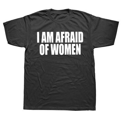 Ich habe Angst vor Frauen lustiges T-Shirt T-Shirt alle Größen und Farben