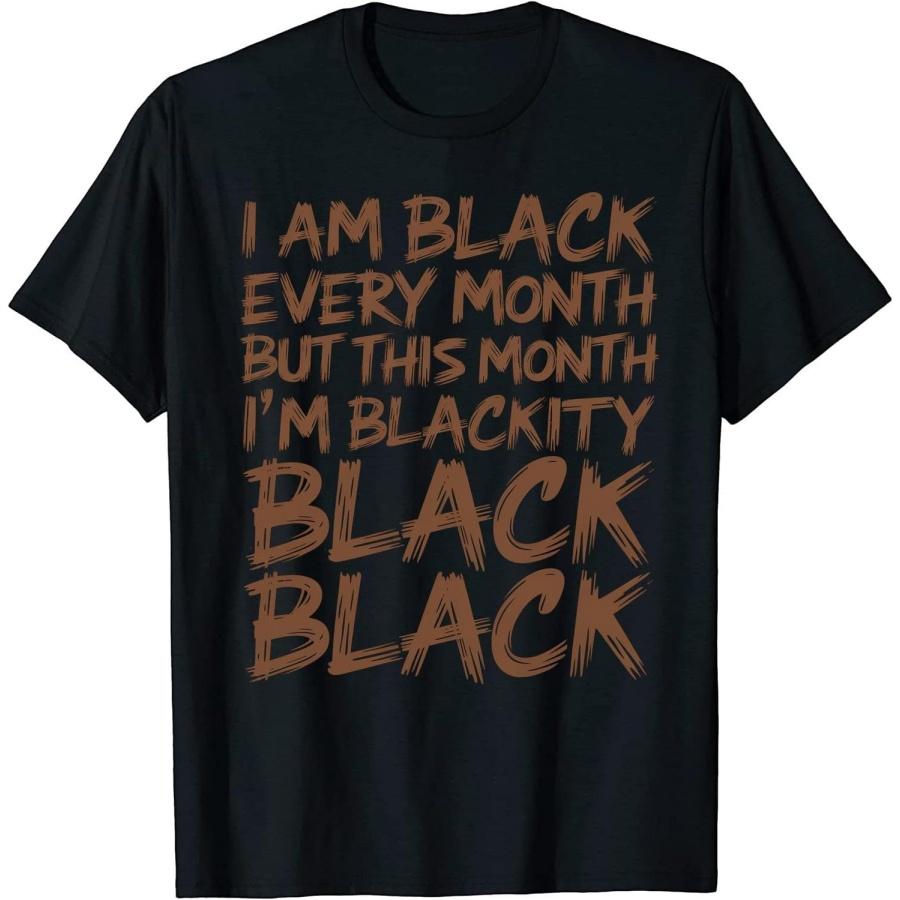 Blackity Black Every Month Black History African Gift Tshirt 4 T-Shirt for Men Women XXXXXL разноцветный