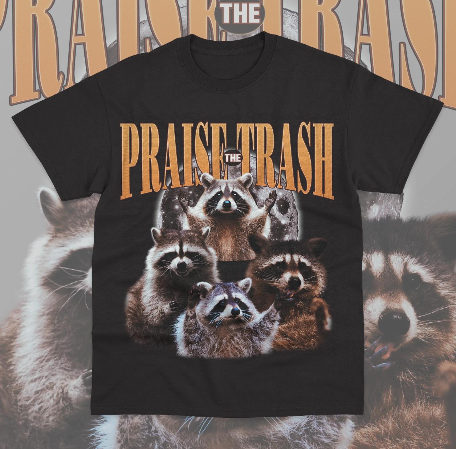 Praise The Trash Moon T- Shirt Funny Meme Raccoon Opossum Animal Lover  Shirt L