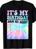 S & Wo'S Retro It'S My Birthday Sign My Shirt T-Shirt - Sm Heavyweight Pure Short Sleeve Round Neck
