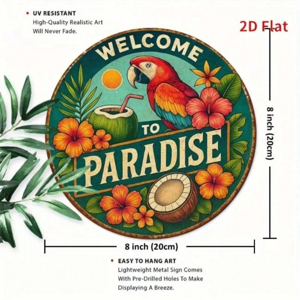 Welcome To Paradise Vintage Teal Metal Sign with Red Macaw and Tropical Flowers Decor