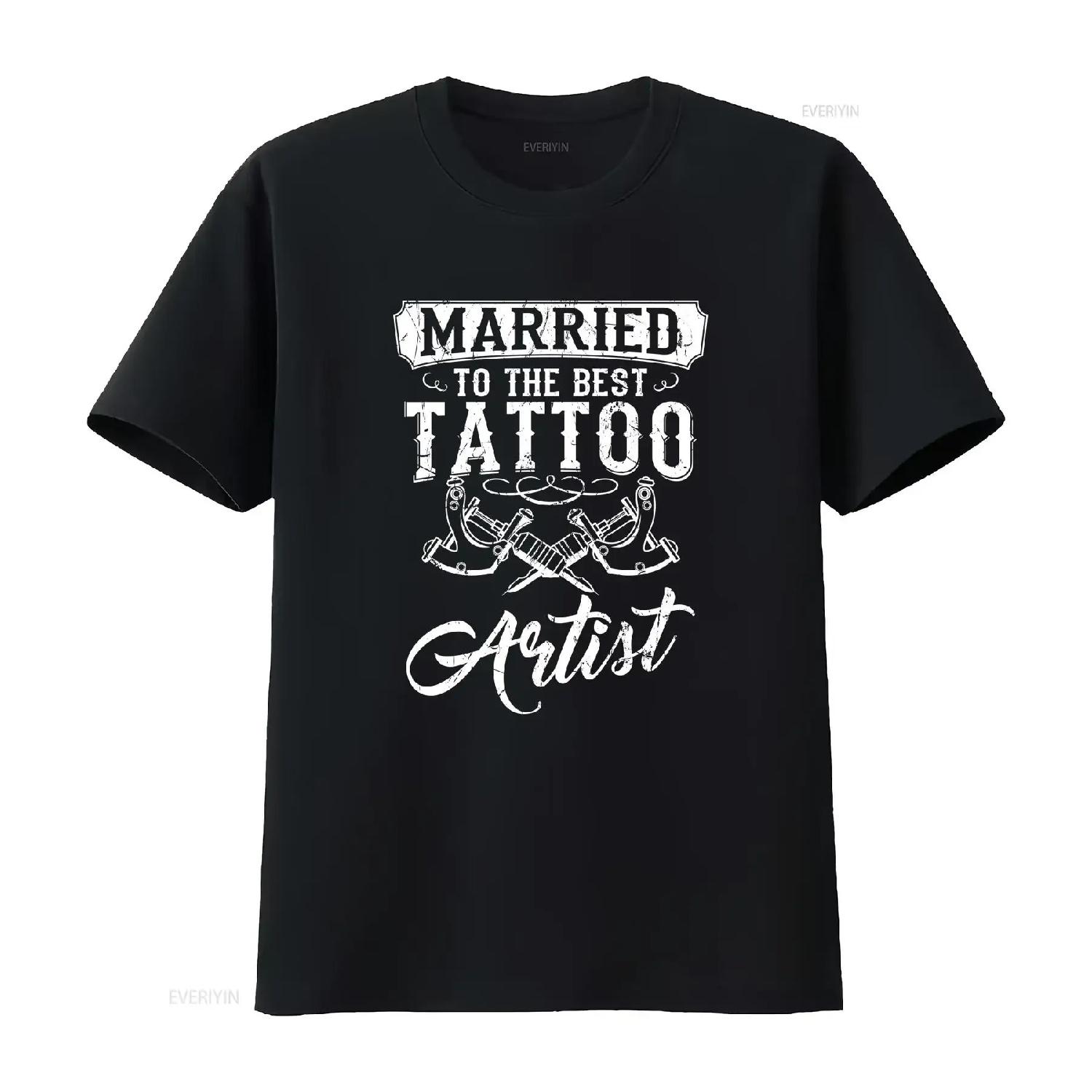 Married To The Best Tattoo ArtisT T Shirt Artists Art Lover Ink Body Tattooist Design vintage Washed Casual Stylish fashion S чёрный
