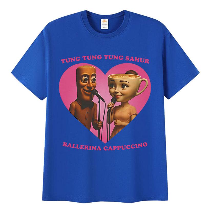 Tung Tung Tung Sahur Ballerine Cappuccino Amour Mème Drôle T-shirt Cerveau Italien Graphique Hommes Femmes T-shirt 100% Coton T-shirts