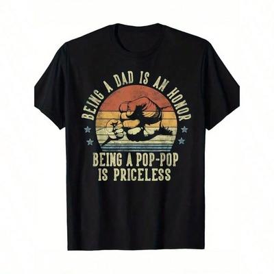 Mens PopPop Graphic TShirt Being A Dad Is An Honor Being A PopPop Is Priceless Design 100 Cotton Retro Gradient Print Tee