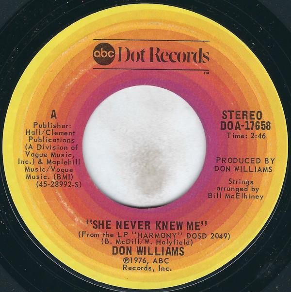 

7inch Record DON WILLIAMS - She Never Knew Me DOA17658 ABC Dot 1976 US Folk Used