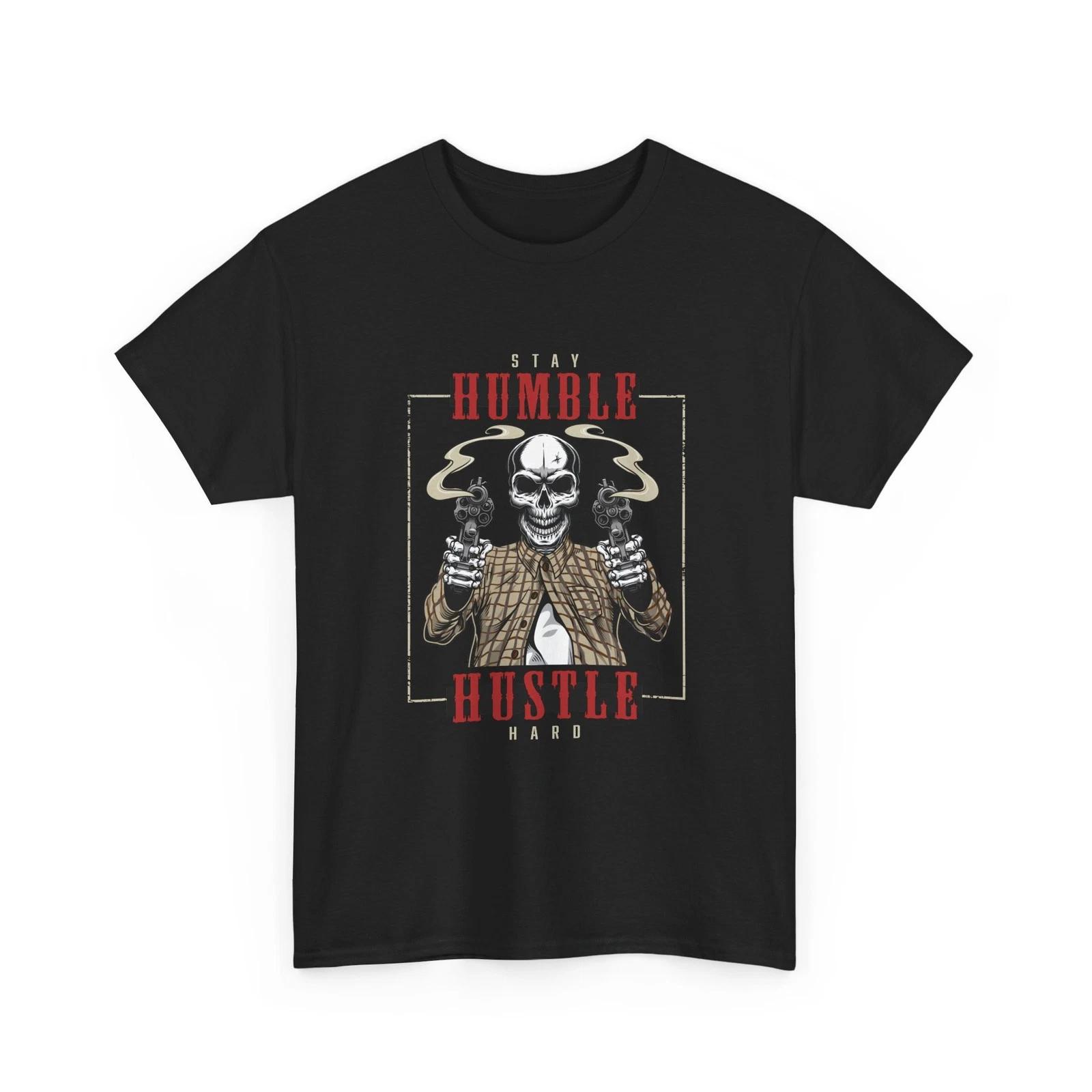 Skull T-Shirt | Stay Humble Hustle Hard, Cool T-Shirt, Gift for Men/Women, Style XL