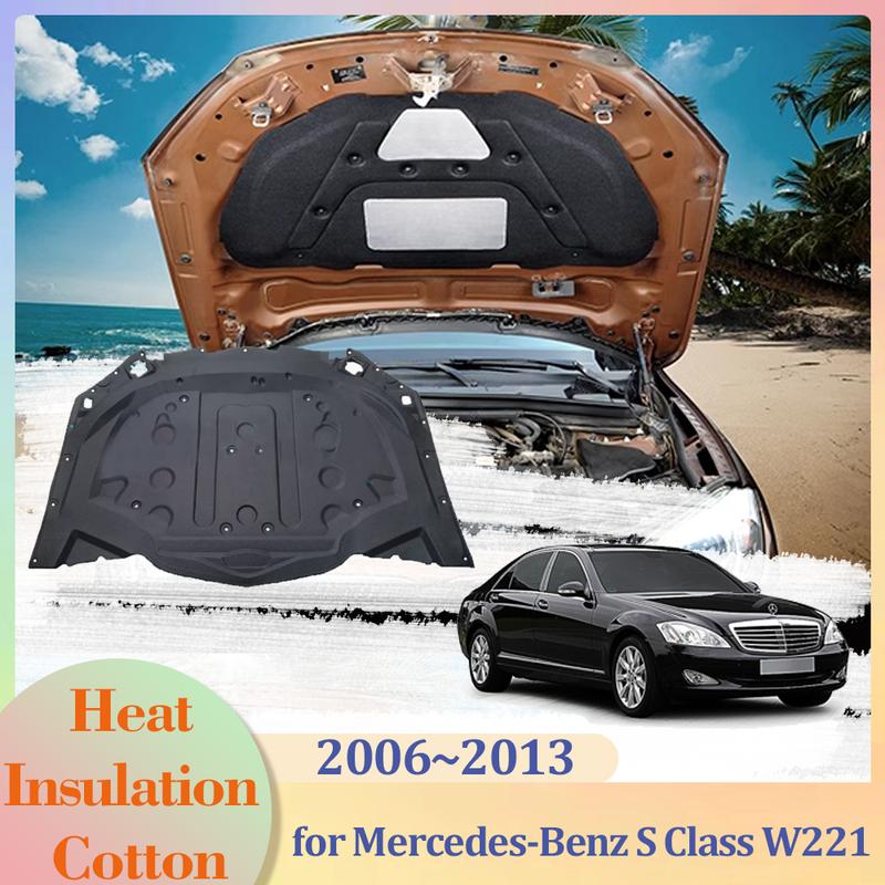 for Mercedes-Benz S Class W221 2006~2013 Car Hood Engine ulation Pad Liner Cotton Soundproof Cover Heat Accessories 2007 2008