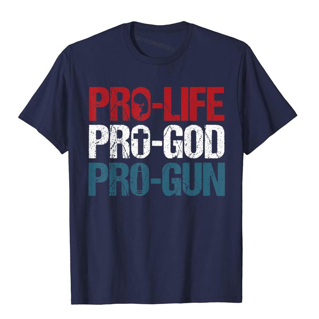 Pro Life Pro God Pro Gun Shirt Usa Patriot Birthday Gift Tshirt Cotton Holiday Tops Shirt Oversized Unisexs T Shirts Preppy