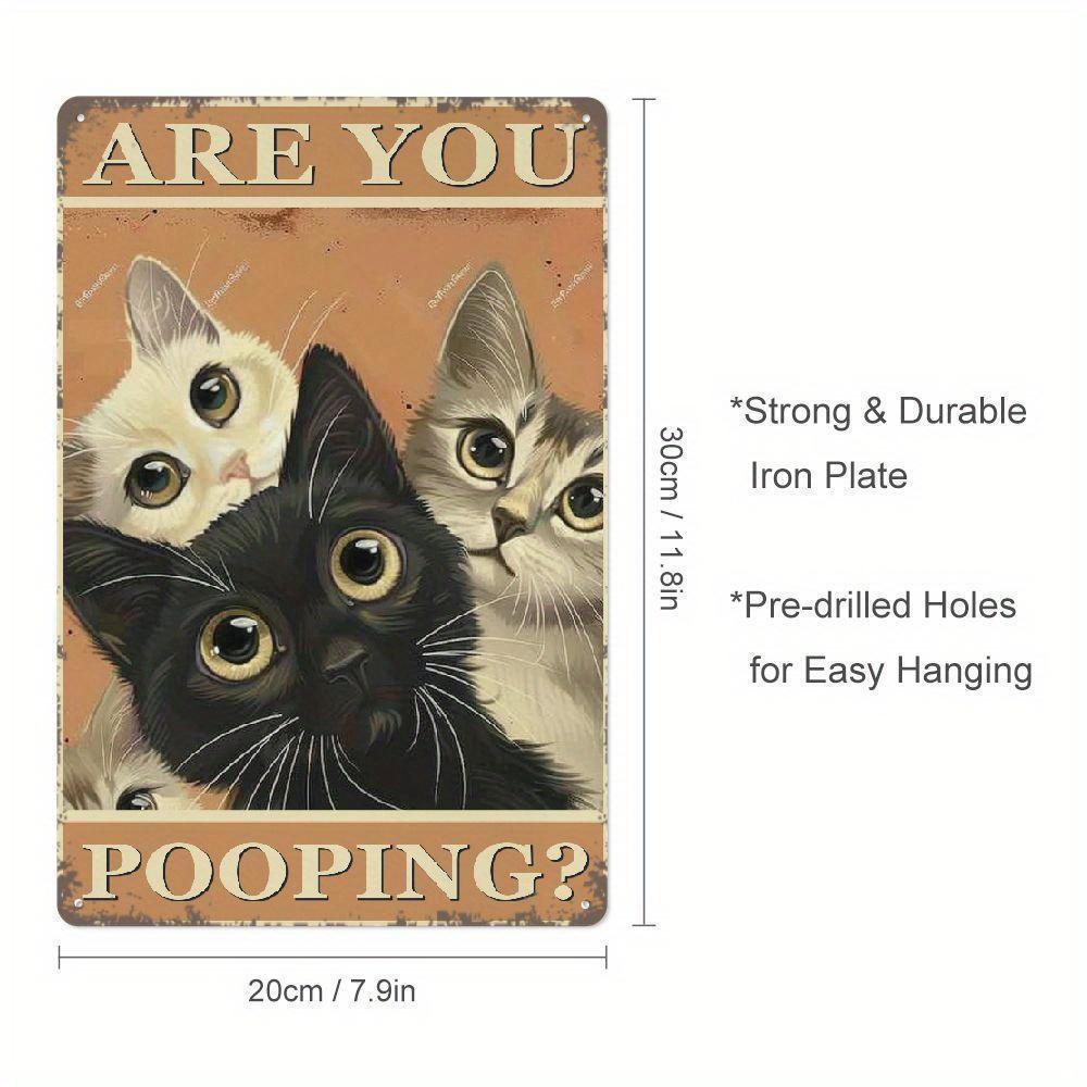 

Funny Are You Pooping Cat Wall Sign Adorable Metal Art for Bathroom Living Room Bedroom Modern Kitty Design 20x30cm（7.8x11.8inch）