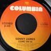 7-Zoll-Schallplatte SONNY JAMES Come On In 310392 Columbia 1976 US CountryFolk Gebraucht