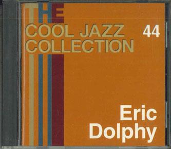 

CD ERIC DOLPHY - Cool Jazz Collection 44 CJC44 DEAGOSTINI Japan Jazz Used