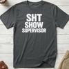Summer Casual Fashion Sht Show Supervisor Tshirt Retro Office Humor Tshirt Suitable For Both Unisex And Unisex