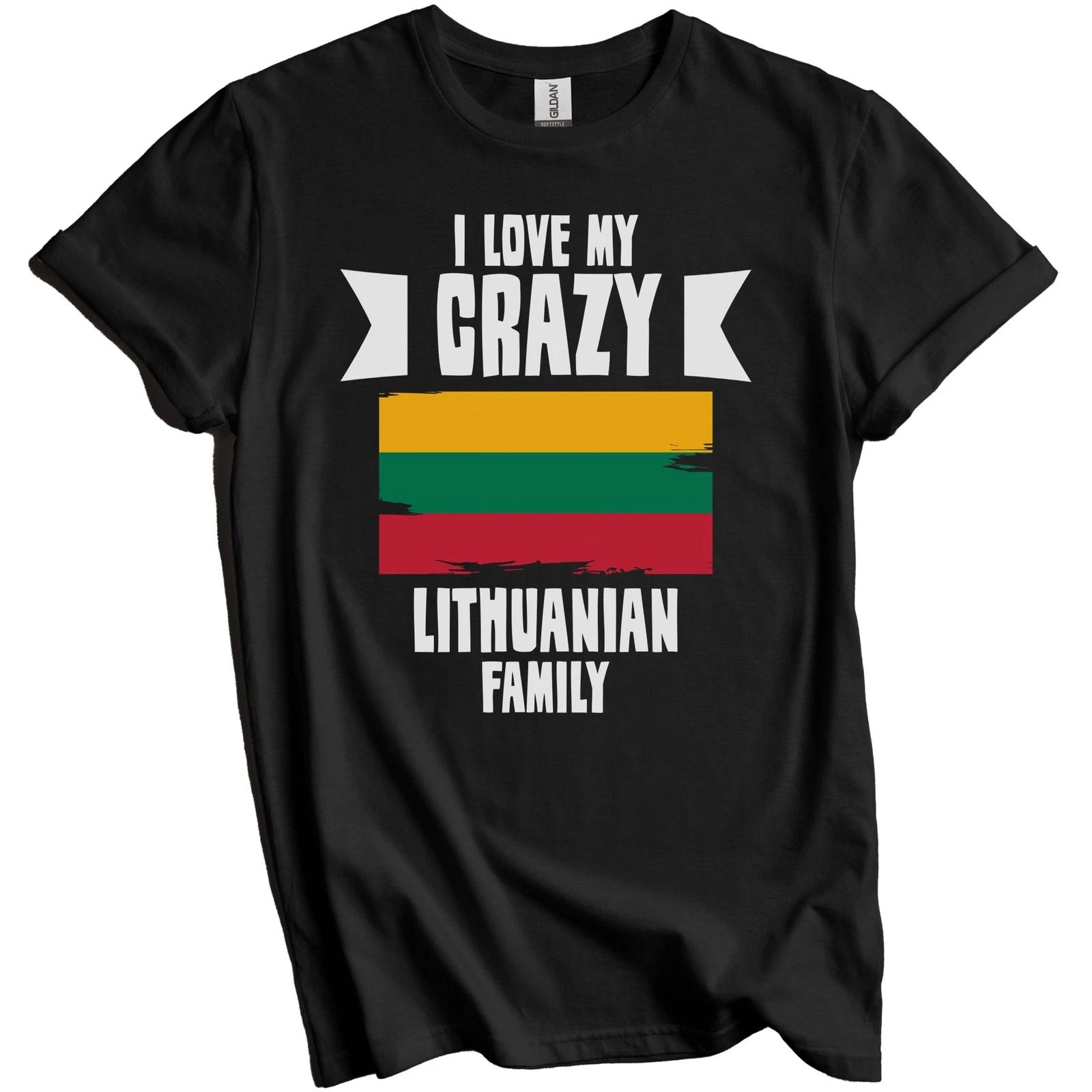I Love My Crazy Lithuanian Family Funny Lithuania Flag T-Shirt L
