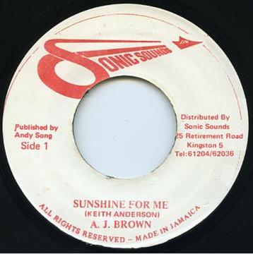 

7inch Record A. J. BROWN Sunshine For Me NONE Sonic Sounds Jamaica Reggae Ska Dub Used