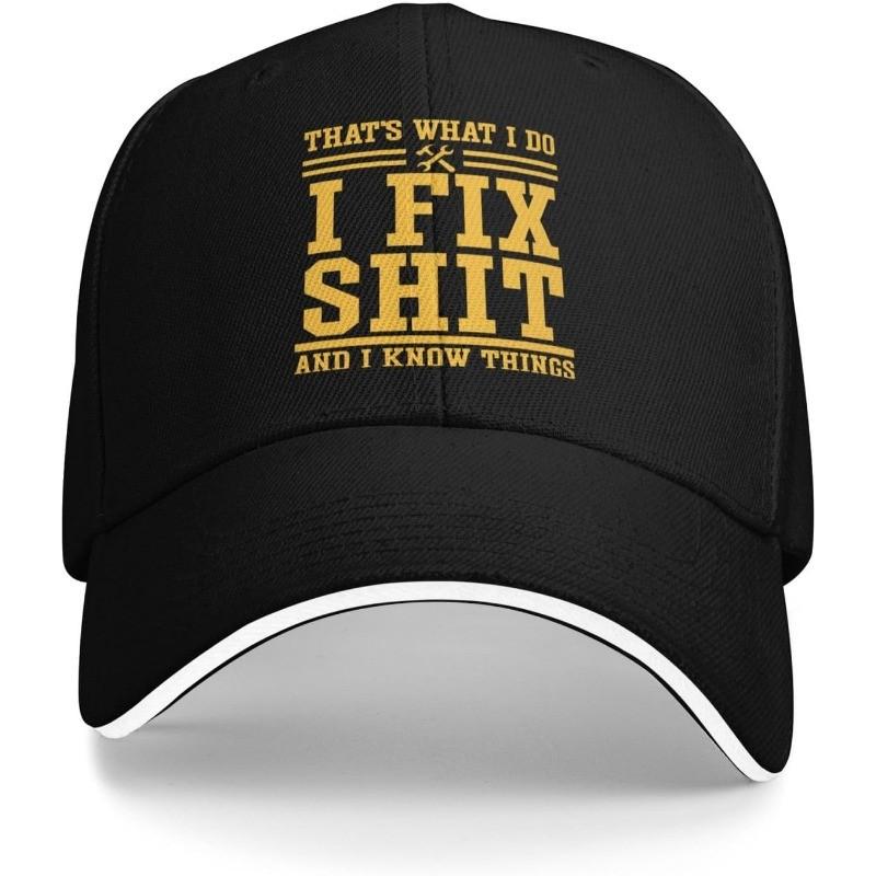 I Fix Shit And I Know Things Funny Slogan Baseball Cap Polyester Casual Adjustable Hat Adult