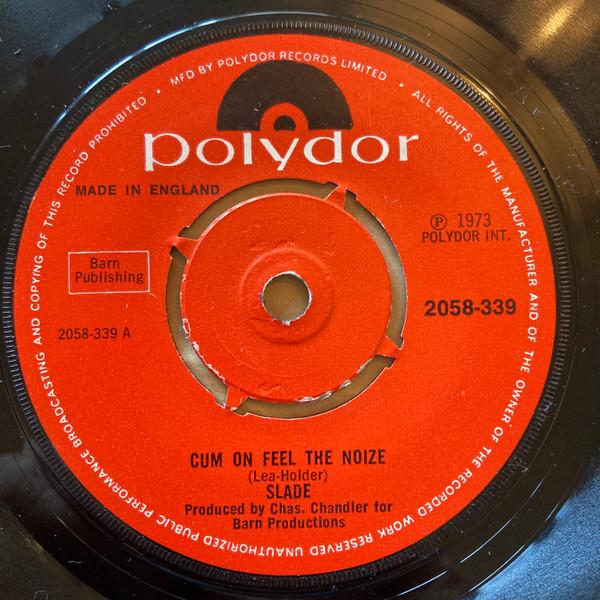 

7inch Record SLADE - Cum On Feel The Noize 2058339 Polydor 1973 UK Rock Used