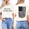 Charlie Kirk Freedom Shirt, This Is the Turning Point 2 Sided Shirt, Conservative Gift, Patriotic Justice For Charlie Kirk, Freedom Shirt