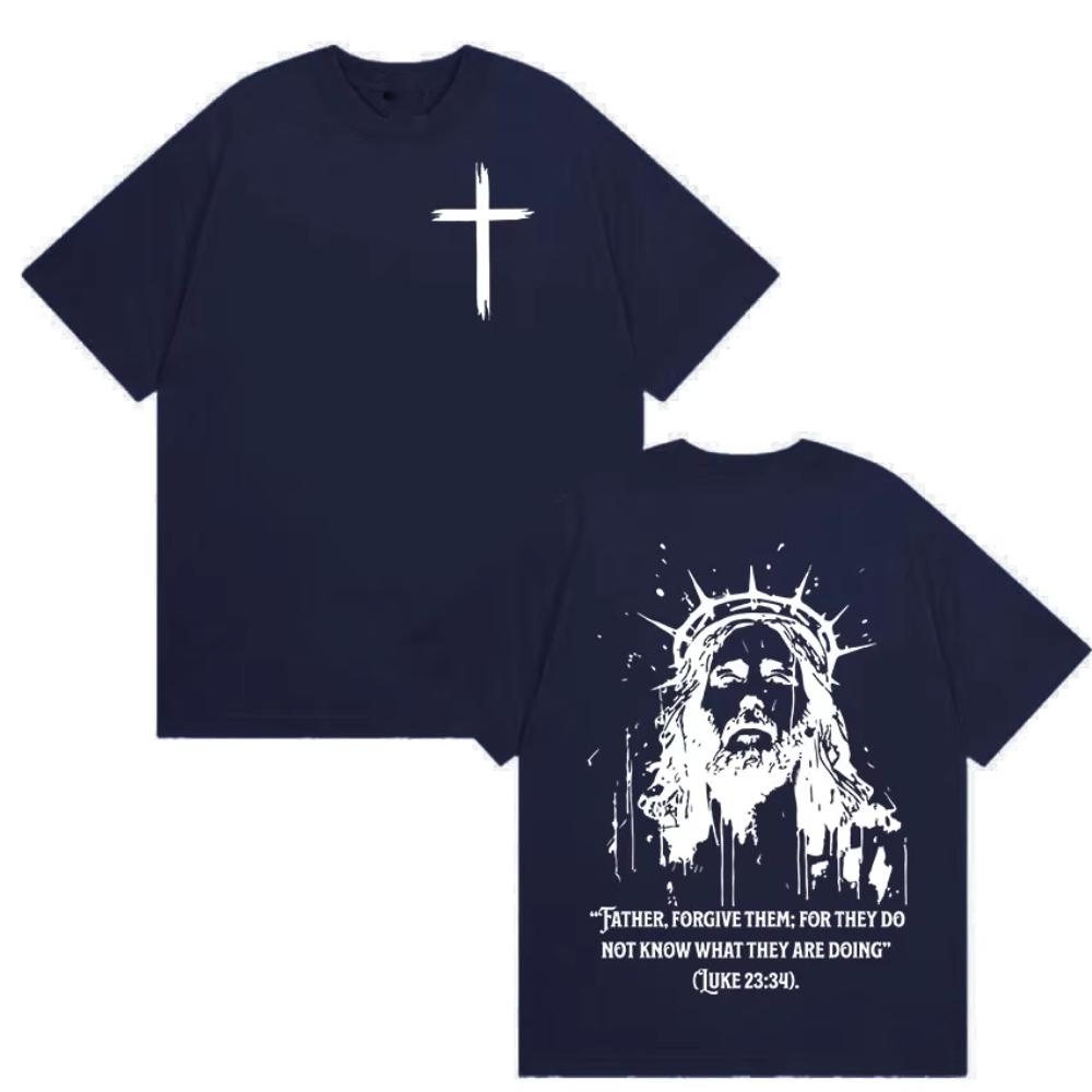 Christlich Religiös Jesus Vergib Ihnen Vater Bibel Druck T-Shirt Männer Frauen Lässig Heißer Verkauf T-Shirts Retro Übergroße Baumwoll-Tees