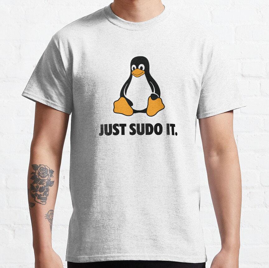 Linux Just Sudo It Funny Sysadmin Command Engineer T-Shirt for Software Developer Large Size Tops Adult Tee S-6XL