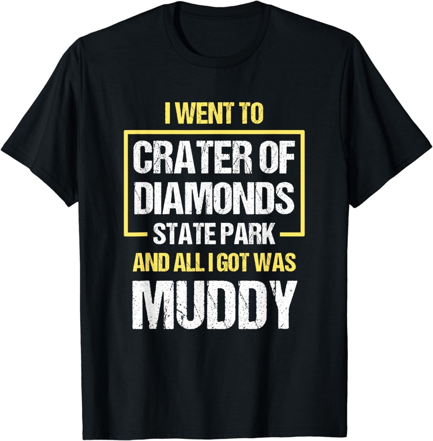 Funny Crater of Diamonds State Park Souvenir Arkansas Gift Unisex T-Shirt S разноцветный
