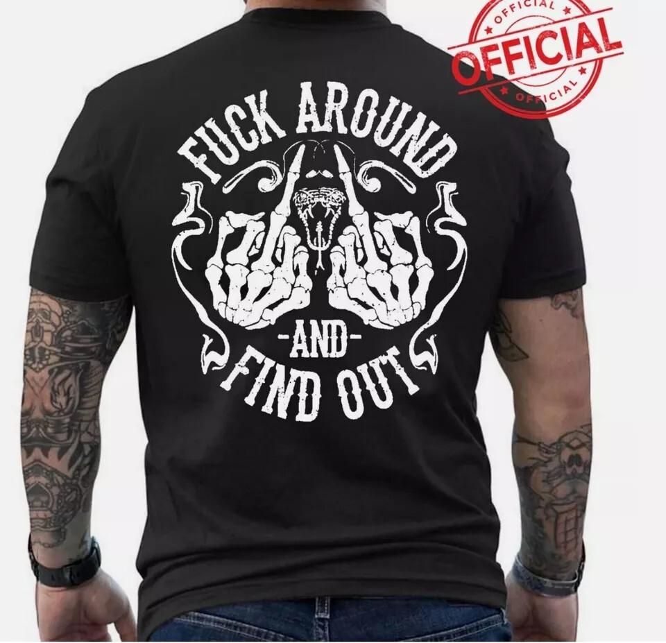 Rare Fuck-Around And Find Out Cotton Men All Size 8D273 Unisex T-Shirt