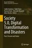 Bok Society 5.0, Digital Transformation and Disasters : Past, Present and Future