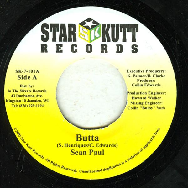 7inch Record SEAN PAUL / SINGING CRAIG - Butta / Get To Know Me SK7101 Star Kutt Recor 2003 Jamaica Reggae, Ska & Dub Used