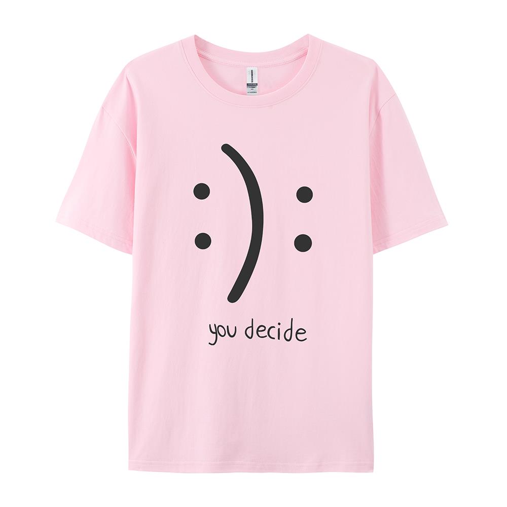 It'S Okay You Decide On It Cotton Print Women T-Shirt Harajuku Loose T-Shirts Hip Hop Casual Tshirt Creativity Fashion T-Shirt