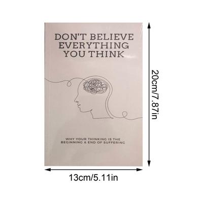 Don't Believe Everything You Think Why Your Thinking Is The Beginning & End Of Suffering Paperback English Book