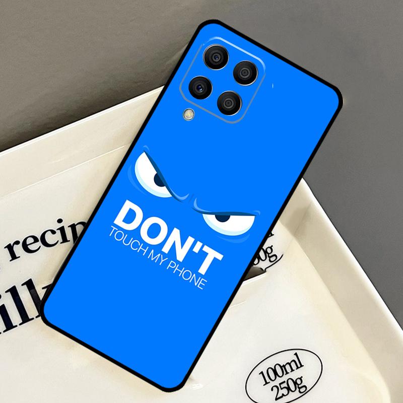 Do Not Touch My Phone Case For Samsung Galaxy M14 M34 M54 M56 M16 M36 M13 M15 M35 M55 M11 M31 M53 M51 M12 M32 M52