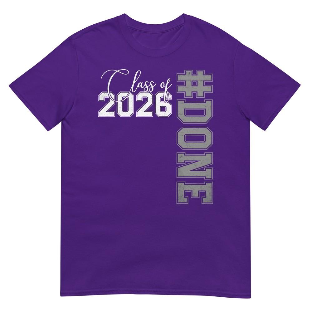 Done Class Of 2026 Senior 26 High School College Graduation Tshirt