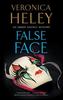False Face by Veronica Heley Hardback Book 9781448309559