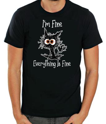 I'm Fine, Everything Fine, Cat, Short Sleeve  T- Shirt Men G594