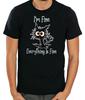 I'm Fine, Everything Fine, Cat, Short Sleeve T- Shirt Men G594