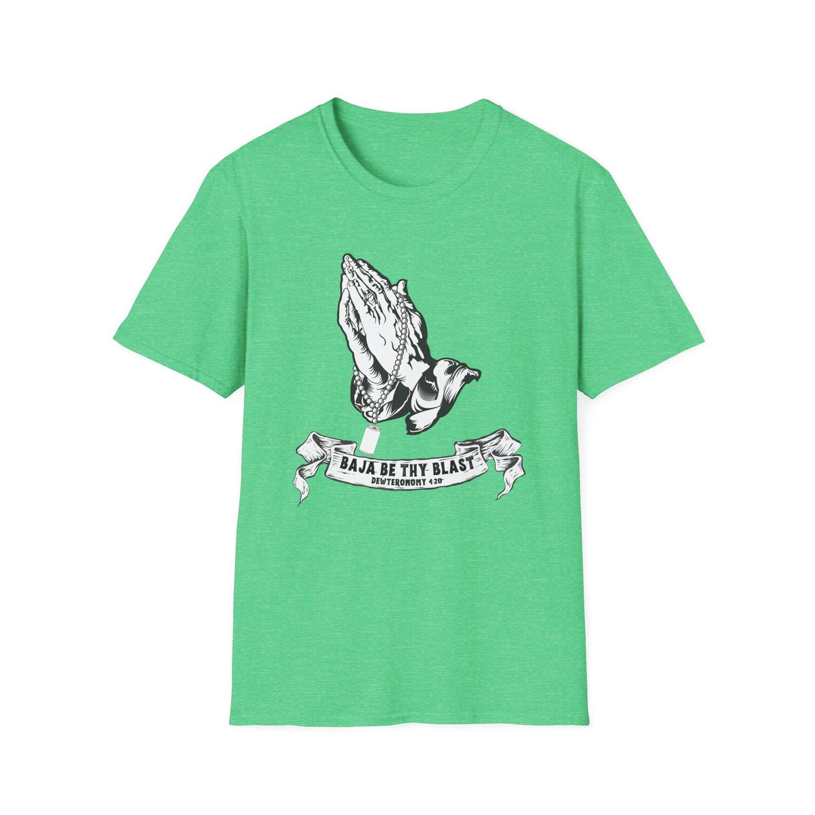 Baja Be Thy BlasT shirt - Unisex Softstyle Funny Mountain Dew T shirt Praying Hands Mountain Dew Baja Blast inspired T shirt S