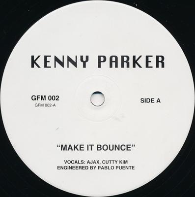 12inch Record KENNY PARKER - Make It Bounce / Uptown GFM002 G.F.M. Entertai 1999 US Rap & Hip-Hop/R&B Used