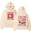 Faith in Future Journey Popular hooded sweatshirts for Men and Women Fashionable Casual Clothing Hip-hop Harajuku oversized