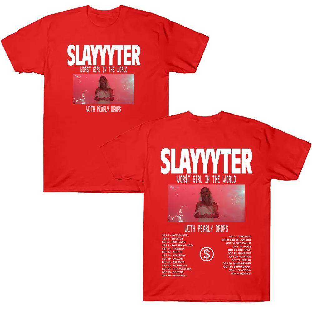 

Slayyyter Fashion 2026 Short Sleeve Tees WOR$T GIRL IN THE WORLD TOUR T Shirts Trendy Y2K Women Unisex High Quality Cotton T-shirts S